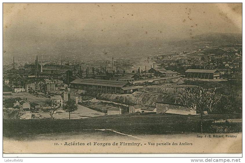 LOIRE - FIRMINY - Aciéries Et Forges De Firminy - Vue Partielle Des Ateliers - Firminy