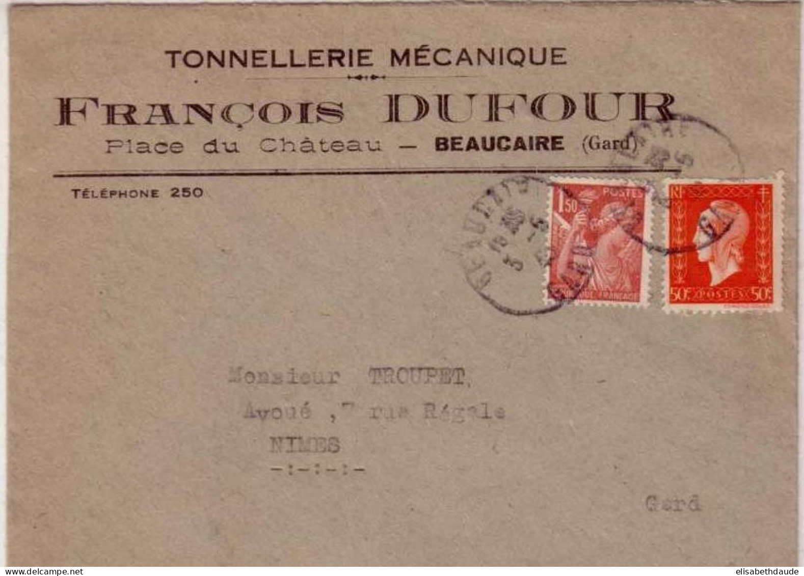 DULAC + IRIS - 1945  - YVERT N° 685 + 652 Sur LETTRE COMMERCIALE (TONNELLERIE MECANIQUE) De BEAUCAIRE (GARD) Pour NIMES - 1944-45 Marianna Di Dulac