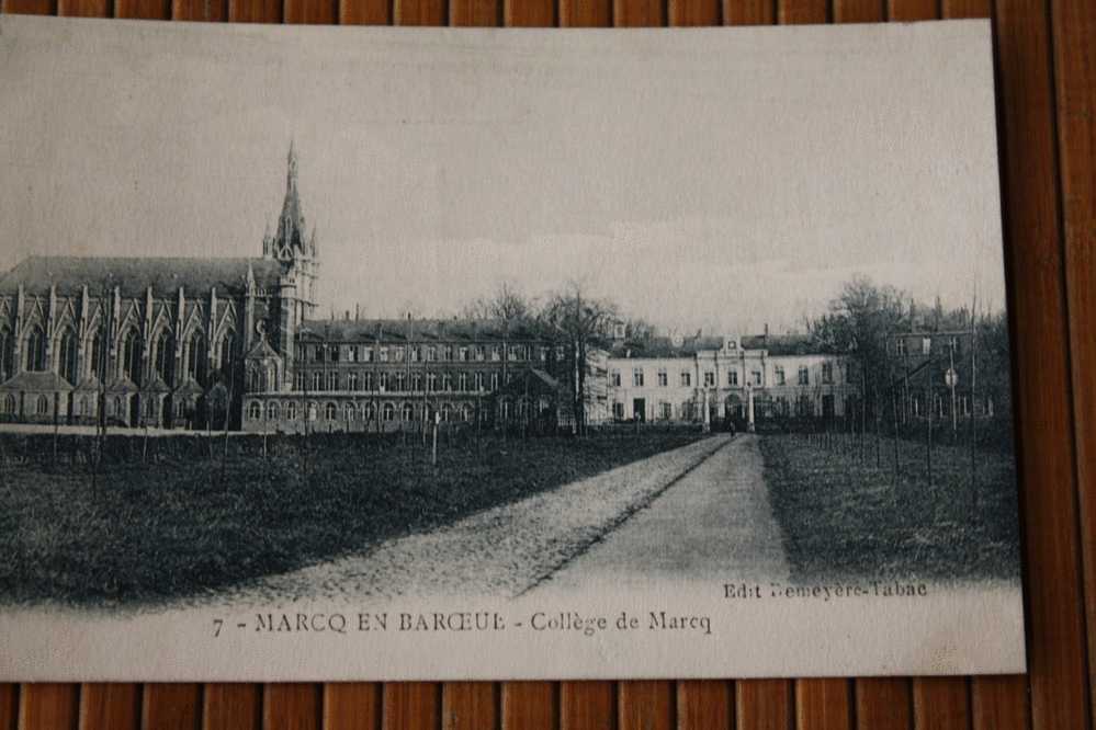 CPA Marcq-en-Bar&oelig;ul Commune Française Département Du Nord Région Nord-Pas-de-Calais, Localisée  COLLEGE DE MARCQ - Marcq En Baroeul