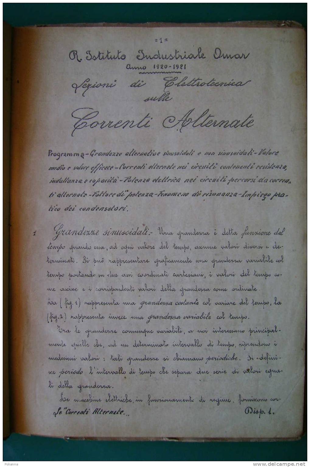 PDI/6 LEZIONI Di ELETTROTECNICA Sulle CORRENTI ALTERNATE R.Istituto Industriale Omar 1920-1921 - Altri & Non Classificati