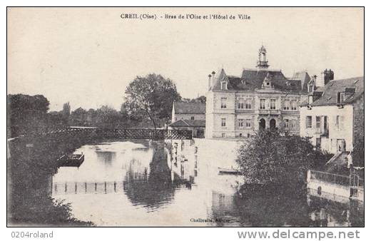 Creil - Bras De L'Oise Et L'Hôtel De Ville : Achat Immédiat - Crepy En Valois