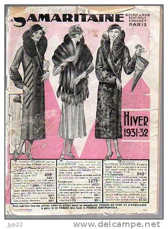 Catalogue La Samaritaine Hiver 1931-1932 Mode Habillement Chapeaux Vêtements Lingerie Broderie Dentelles Meubles Linge - Fashion