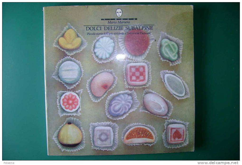 PDI/22 Marsero DOLCI DELIZIE SUBALPINE Lindau 1995/pasticceria - Maison Et Cuisine