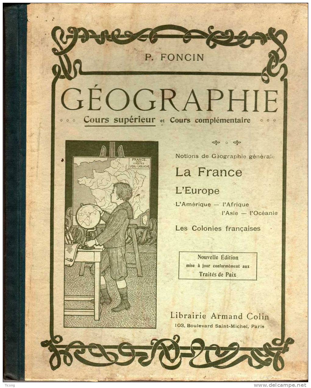 GEOGRAPHIE FONCIN 1926 - FRANCE MONDE COLONIES FRANCAISES - LIBRAIRIE ARMAND COLIN - 6-12 Years Old