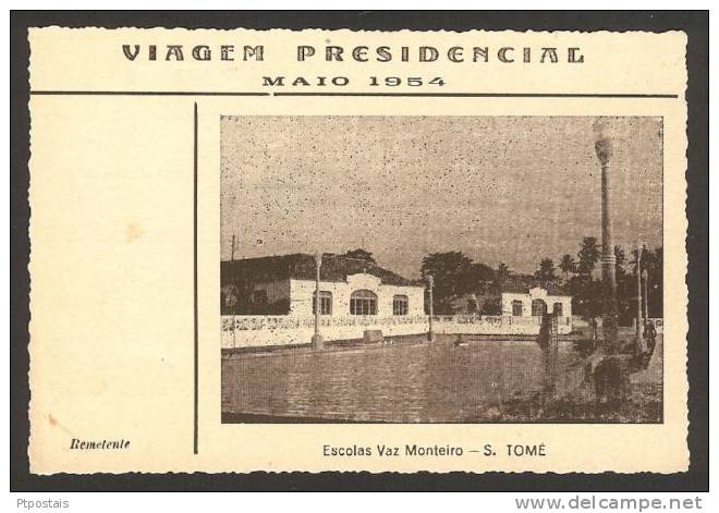 SÃO TOMÉ E PRÍNCIPE (Africa) - Presidential Trip May 1954 - Escolas Vaz Monteiro - Sao Tome And Principe