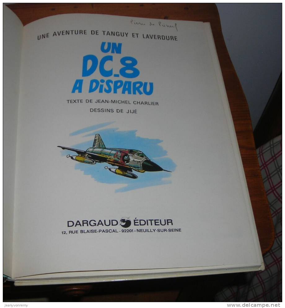 Un DC-8 A Disparu - Une Aventure De Tanguy Et Laverdure - 1973. Edition Originale. - Tanguy Et Laverdure