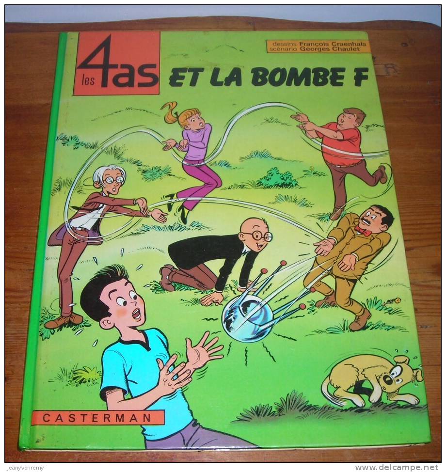 Les 4as - Et La Bombe F - 1975. Edition Originale. - 4 As, Les