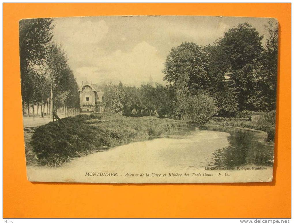 MONTDIDIER  "rivière Des Trois-doms" - Montdidier