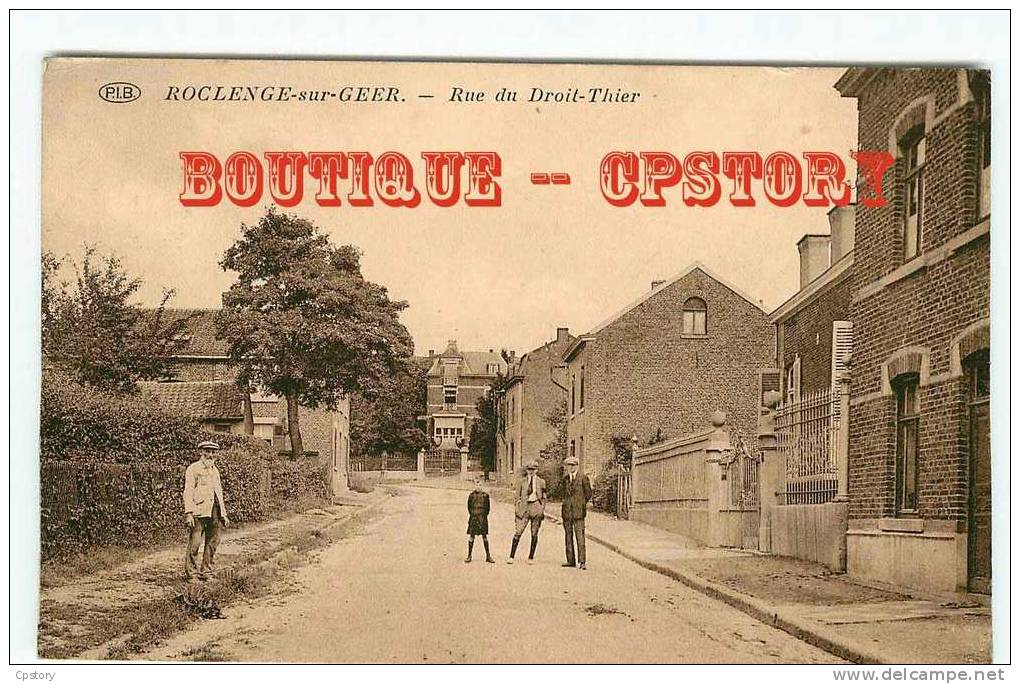 BELGIQUE - ROCLENGE Sur GEER - RARE - Rue Du Droit Thier - Dos Scané - Bassenge