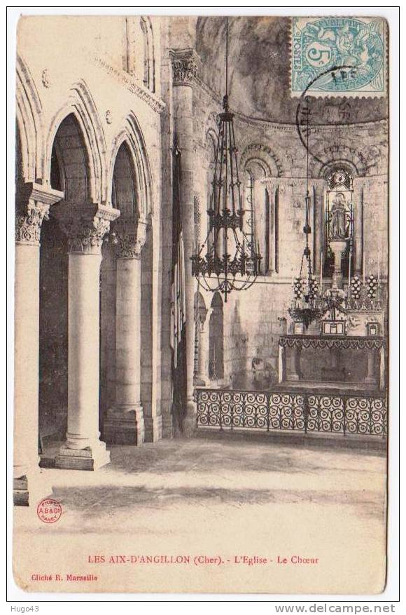 LES AIX D'ANGILLON - EGLISE - LE CHOEUR - Les Aix-d'Angillon