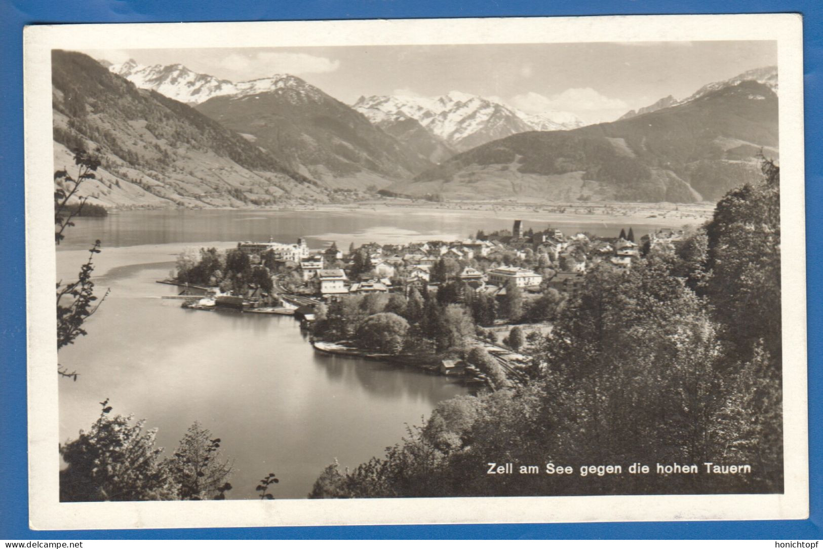 Österreich; Zell Am See Gegen Die Hohen Tauern; 1932 - Zell Am See