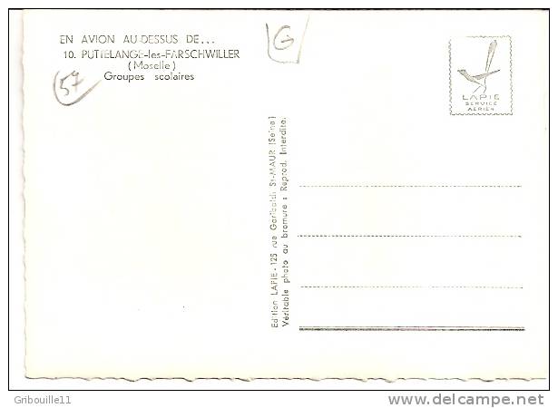 PUTTELANGE LES FARSCHVILLER   -   ** VUE AERIENNE Sur LES GROUPES SCOLAIRES **   -   Editeur:  LAPIE  De ST. Maur  N° 10 - Puttelange