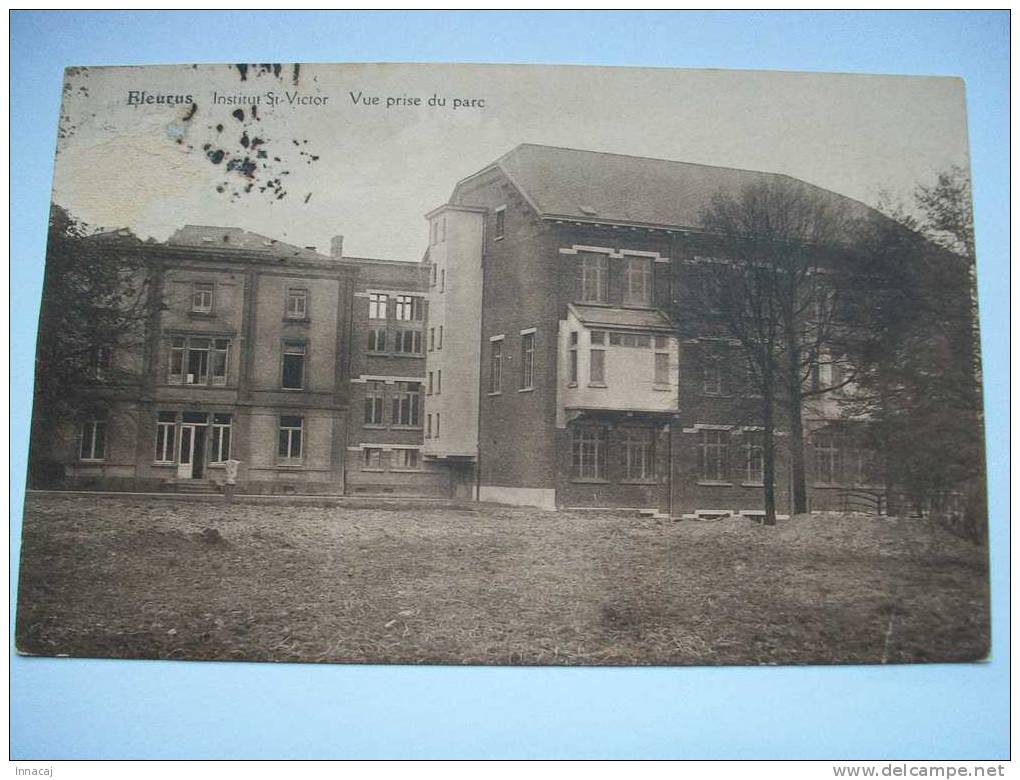 Réf: 55-15-5.             FLEURUS           Institut St Victor    Vur Prise Du Pars   ( Brunâtre ). - Fleurus