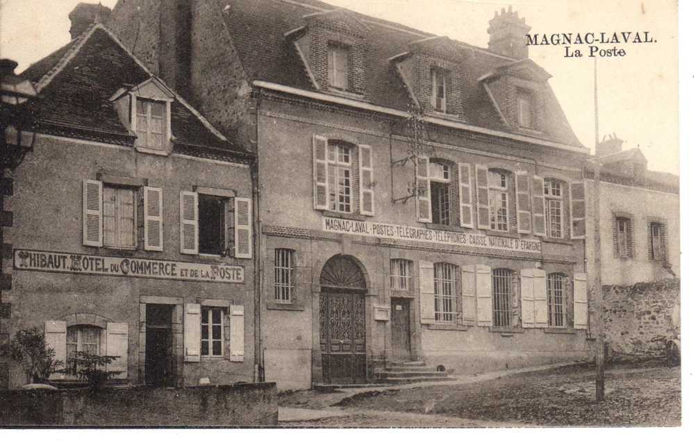 87 - MAGNAC LAVAL  -  "" La Poste  - THIBAUT Hôtel Du Commerce Et De La Poste "" - Lauriere