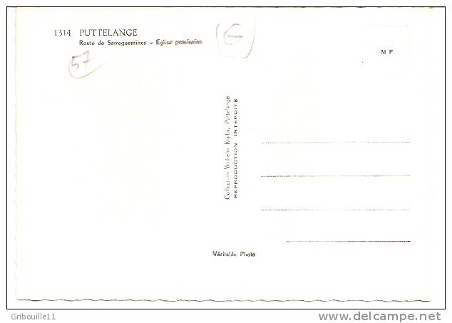 PUTTELANGE   -   * L´ EGLISE PROVISOIRE * Route De SARREGUEMINES  -    Editeur : Wilhelm KREBS De Puttelange.    N° 1314 - Puttelange