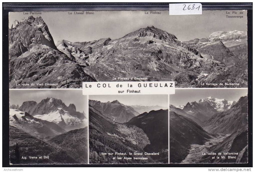 Col De La Gueulaz Sur Finhaut, Multivues (2681) - Finhaut