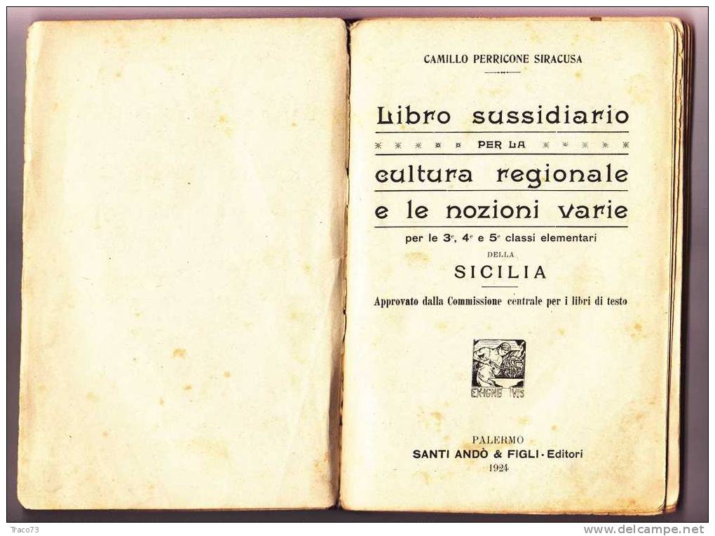 PALERMO  1924 - Libro Sussidiario Per La Cultura Regionale E Le Nozioni Varie - Camillo Perricone Siracusa - Altri & Non Classificati