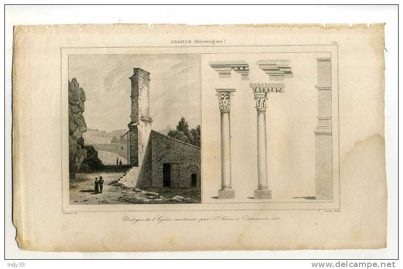 - FRANCE MEROVINGIENS . VESTIGES DE L´EGLLISE DE ST SEVERE A VIENNE EN 420 . GRAVURE SUR ACIER DE LA 1ere 1/2 DU XIXe S. - Estampes & Gravures