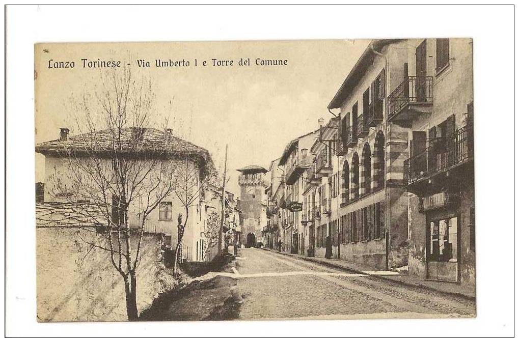 TORINO -   LANZO  TORINESE - VIA  UMBERTO  I°  E  TORRE  DEL  COMUNE - Other & Unclassified