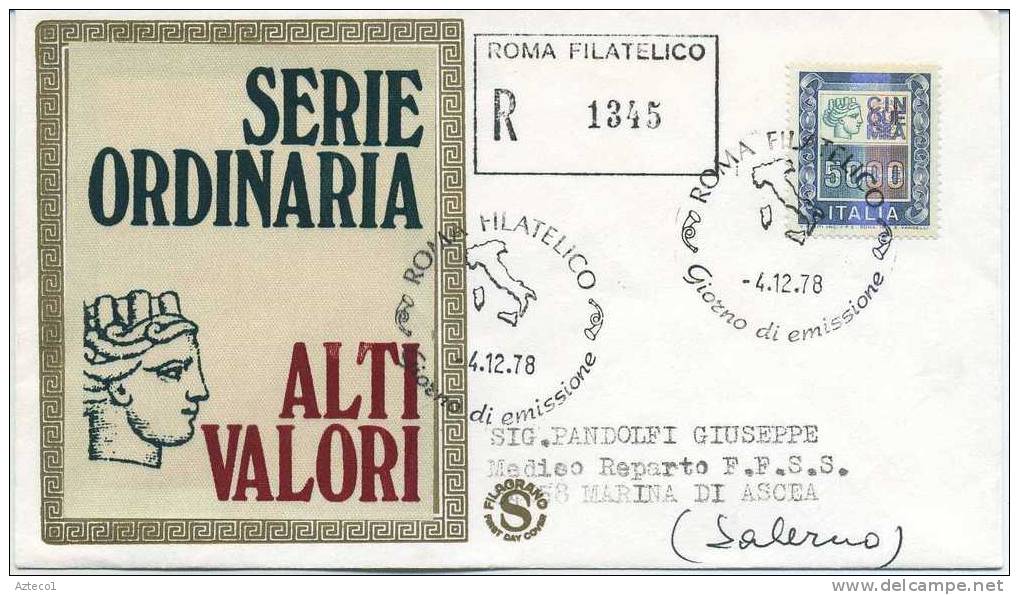 ITALIA - FDC  FILAGRANO 1978 - ALTI VALORI - LIRE 5.000 - VIAGGIATA - FDC