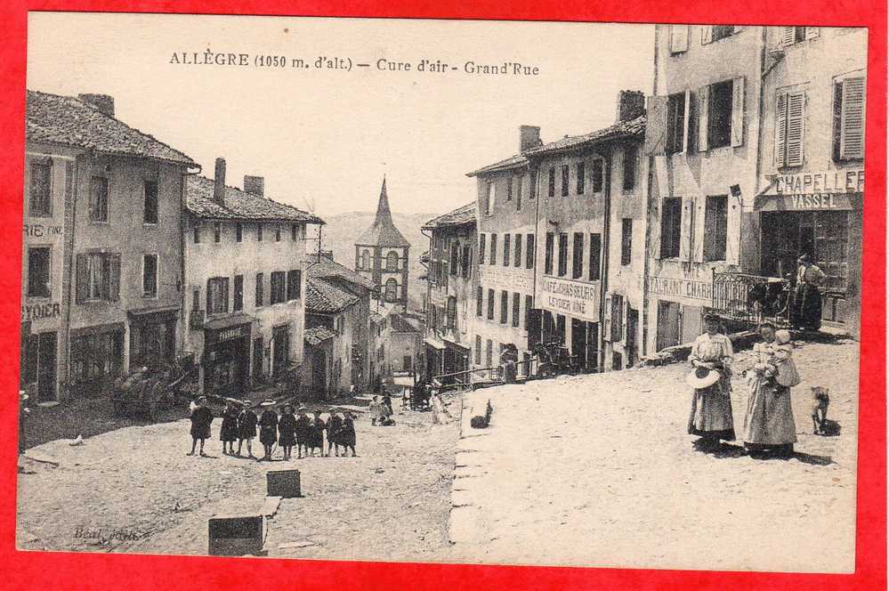 43 ALLEGRE V.1915/20 - GRAND'RUE - CURE D'AIR - RESTAURANT, CAFE DES CHASSEURS, CHAPELLERIE VASSEL - Editeur Béal - Autres & Non Classés