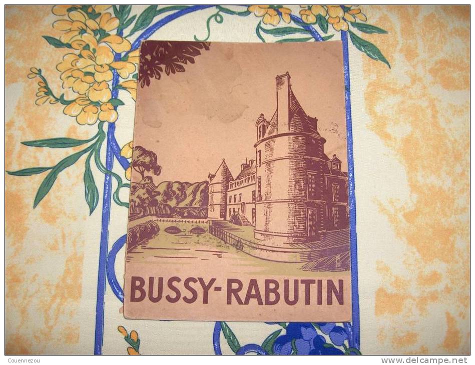 CHATEAU DE BUSSY RABUTIN - Bourgogne