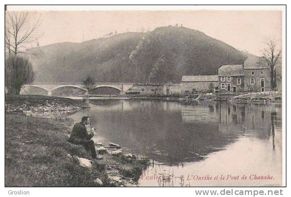 POULSEUR L'OURTHE ET LE PONT DE CHANXHE  (HOMME FUMANT LA PIPE)  1906 - Comblain-au-Pont