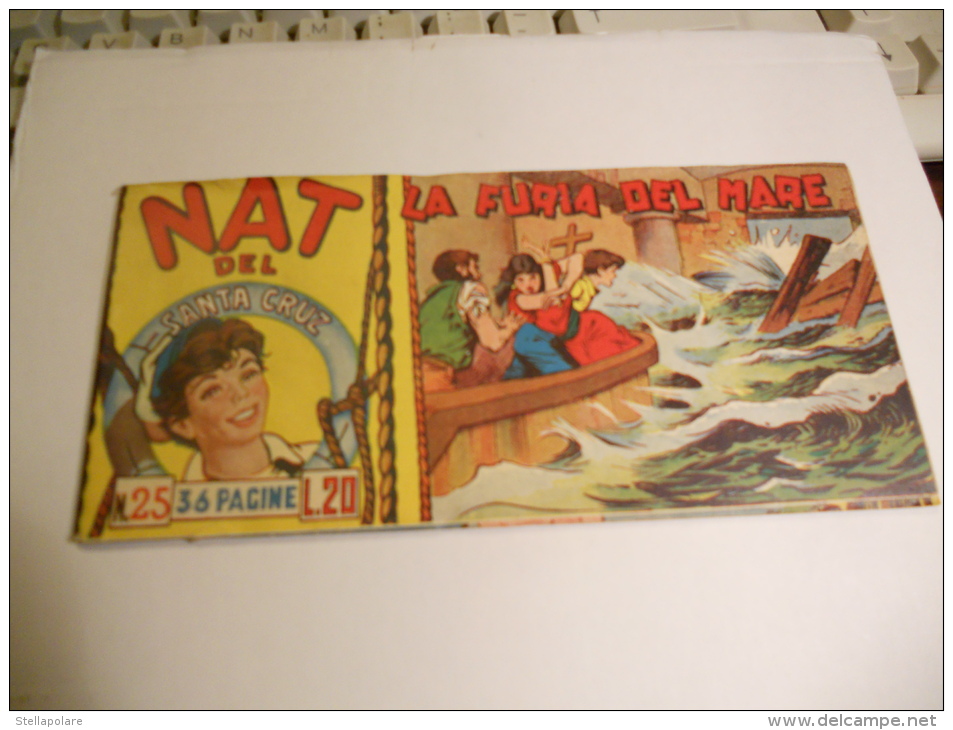 STUPENDA STRISCIA NAT DEL SANTA CRUZ NUMERO 25 ORIGINALE - "LA FURIA DEL MARE" 1951 - Comics 1930-50