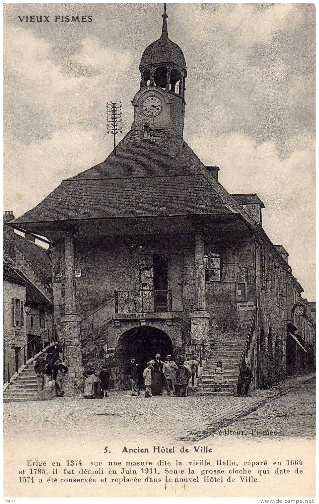 FISMES  ANCIEN HOTEL DE VILLE AVEC ANIMATION   CIRC 1915  EDIT  CG   / N  5 - Fismes