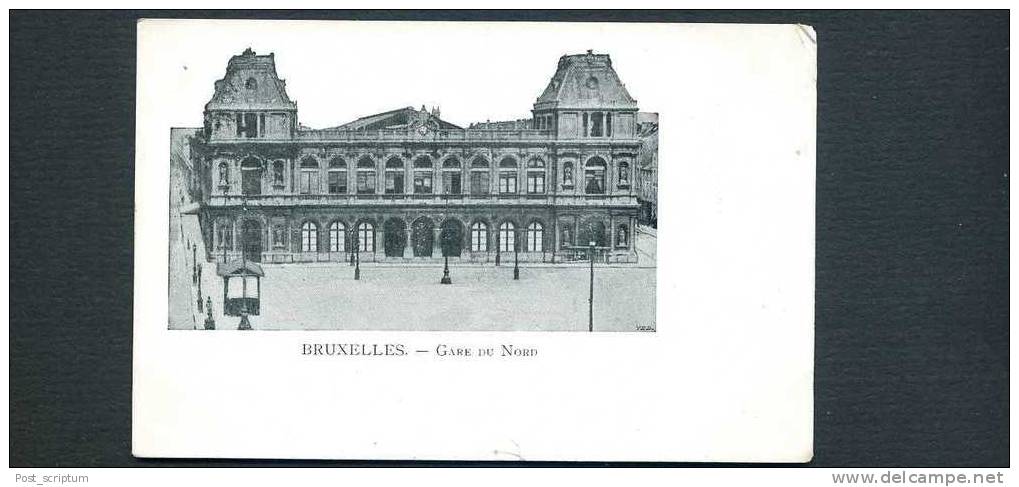 Belgique - Bruxelles - Gare Du Nord - Chemins De Fer, Gares