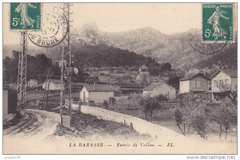 13 /  TOP BANLIEUE DE MARSEILLE / LA BARASSE /  ENTREE DU VALLON - Saint Marcel, La Barasse, Saint Menet