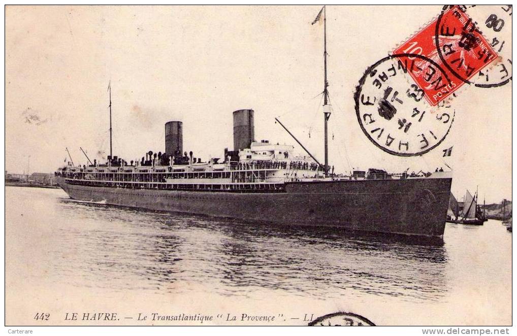 Cpa,1909,le Havre ,le Transatlantique,la Provence,bateau à Vapeur,centenaire,rare - Paquebots