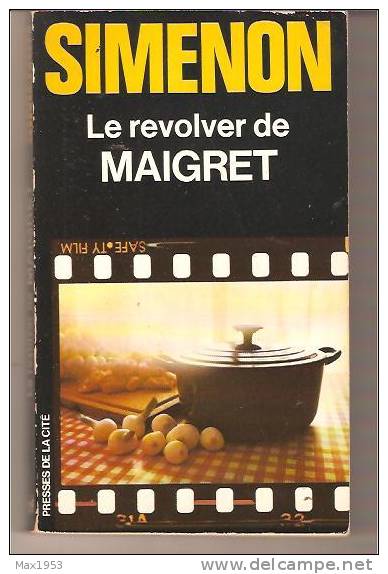 SIMENON  Le Revolver De MAIGRET - Presses De La Cité, 1977 - N° 18 - Simenon