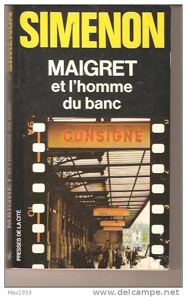 SIMENON  Maigret Et L'homme Du Banc - Presses De La Cité, 1980 - N° 19 - Simenon