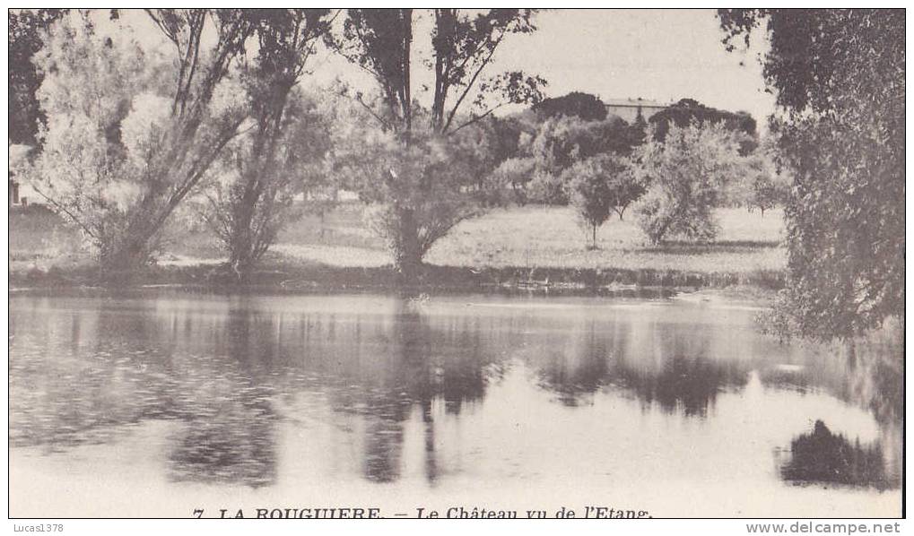 13 /  TOP BANLIEUE DE MARSEILLE / SAINT MARCEL / LA ROUGUIERE / LE CHATEAU VU DE L ETANG / N 7 - Saint Marcel, La Barasse, Saint Menet