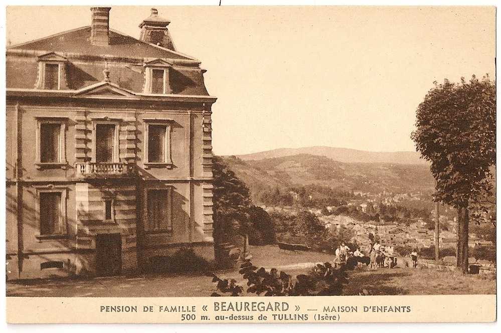 ISERE 38.TULLINS.pension De Famille BEAUREGARD MAISON D ENFANTS - Tullins