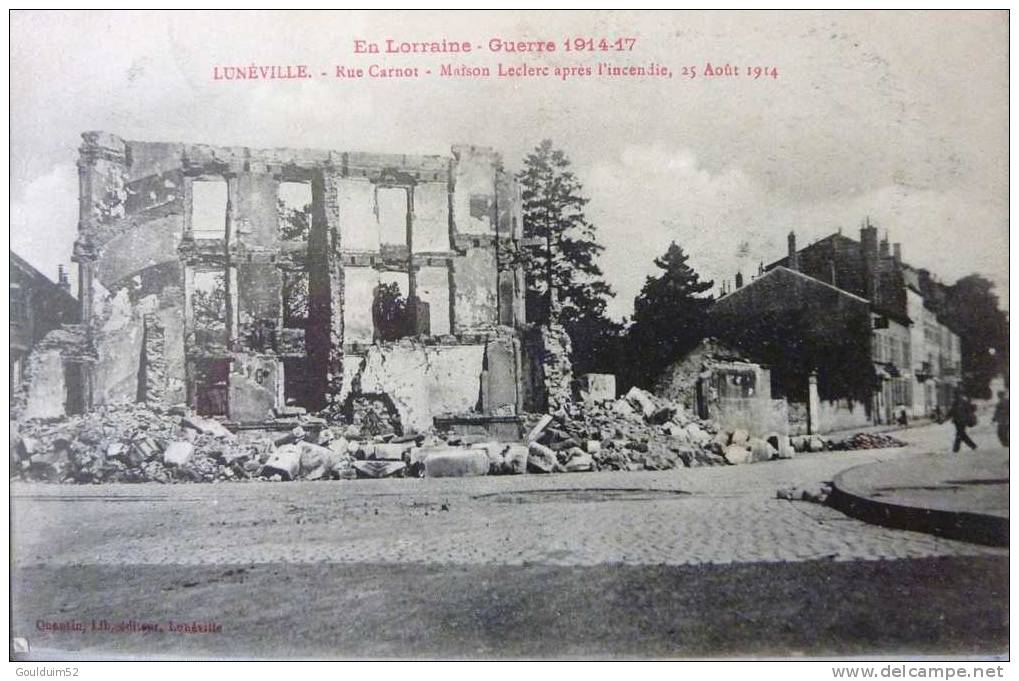 Rue Carnot, Maison Leclerc Après L´incendie 25 Aout 1914 - Luneville