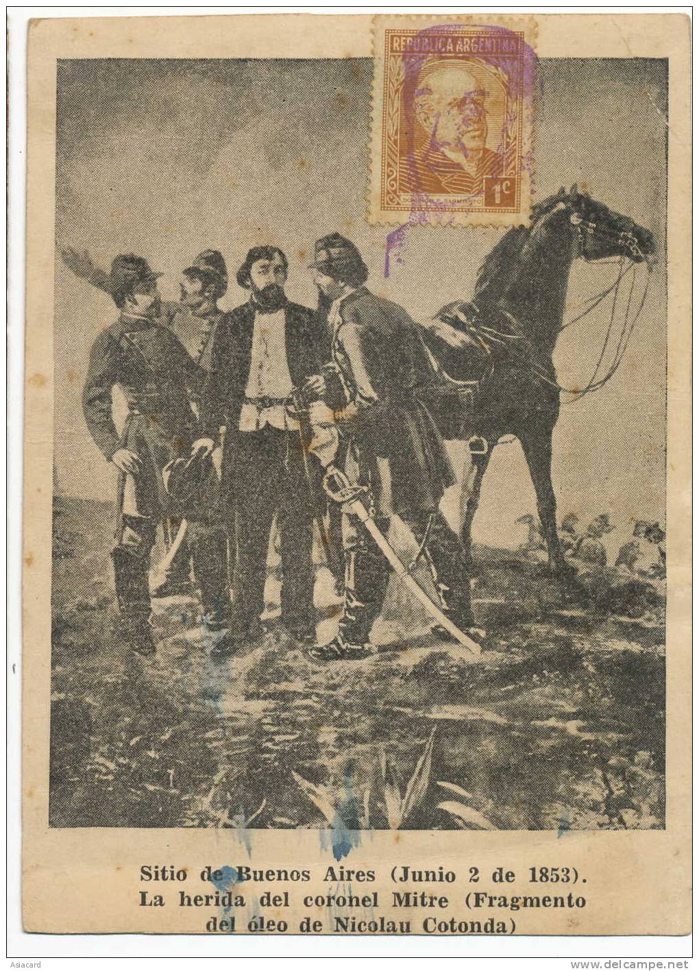 Buenos Aires 2 D Junio 1853 Herida Del Coronel Mitre  Sello 1950 Doso No Postcard Back - Argentine