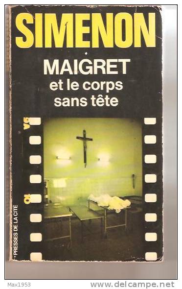 SIMENON  MAIGRET Et Le Corps Sans Tête - Presses De La Cité, 197 - N° 25 - Simenon