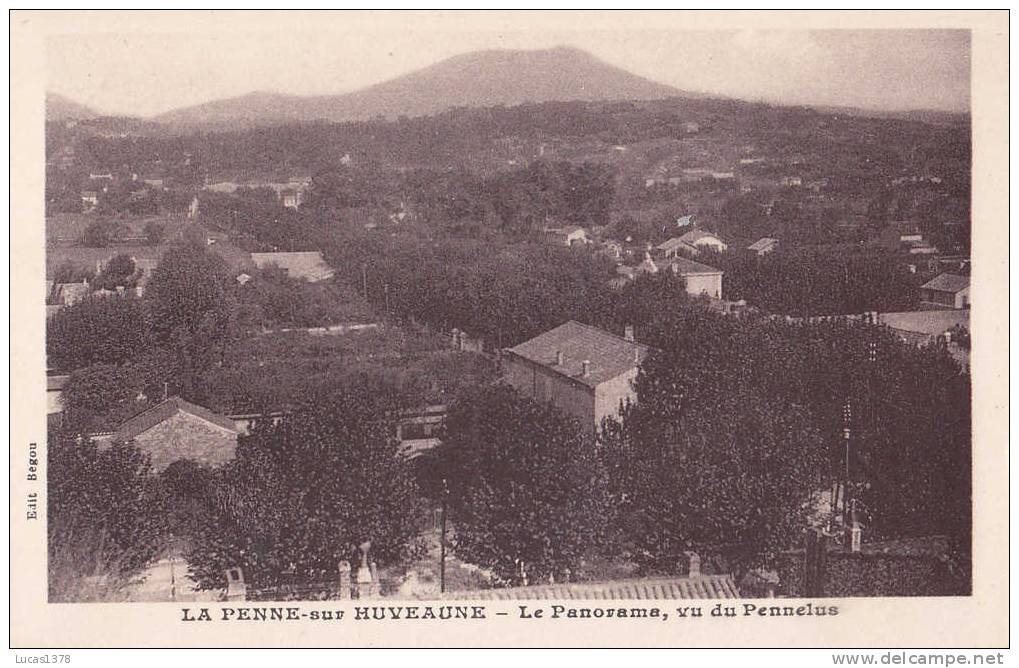 13 /  TOP BANLIEUE DE MARSEILLE / LA PENNE SUR HUVEAUNE / LE PANORAMA VU DU PENELUS - Saint Marcel, La Barasse, Saint Menet