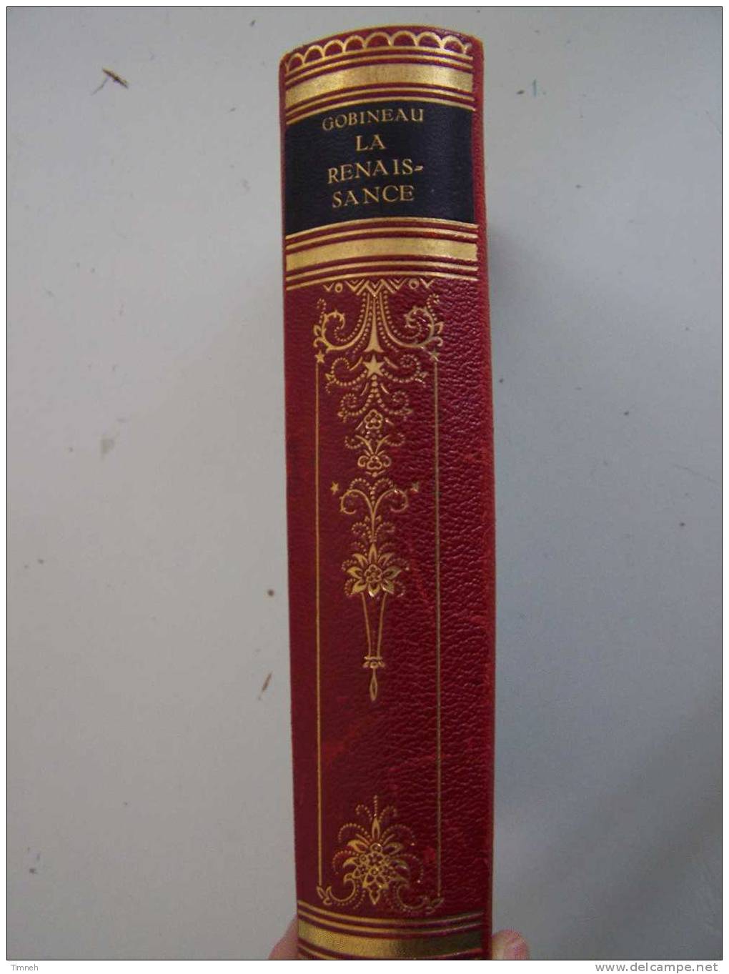 LA RENAISSANCE Comte  GOBINEAU 1922 Bibliothèque Française VOL.XXXIII Scènes Historiques TOME PREMIER Savonarole Borgia - Französische Autoren