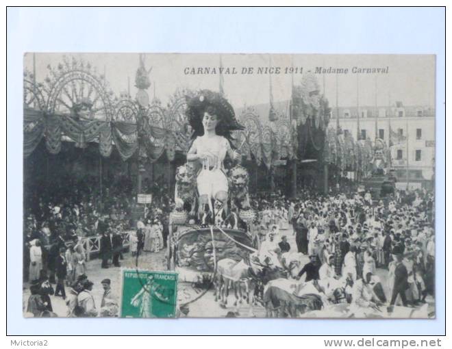 NICE - CARNAVAL 1911, Madame CARNAVAL - Karneval