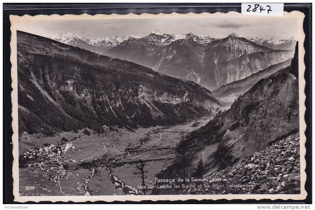 Passage De La Gemmi (2329 M) : Vue Sur Loèche-les-Bains Et Les Alpes Valaisannes (2847) - Loèche