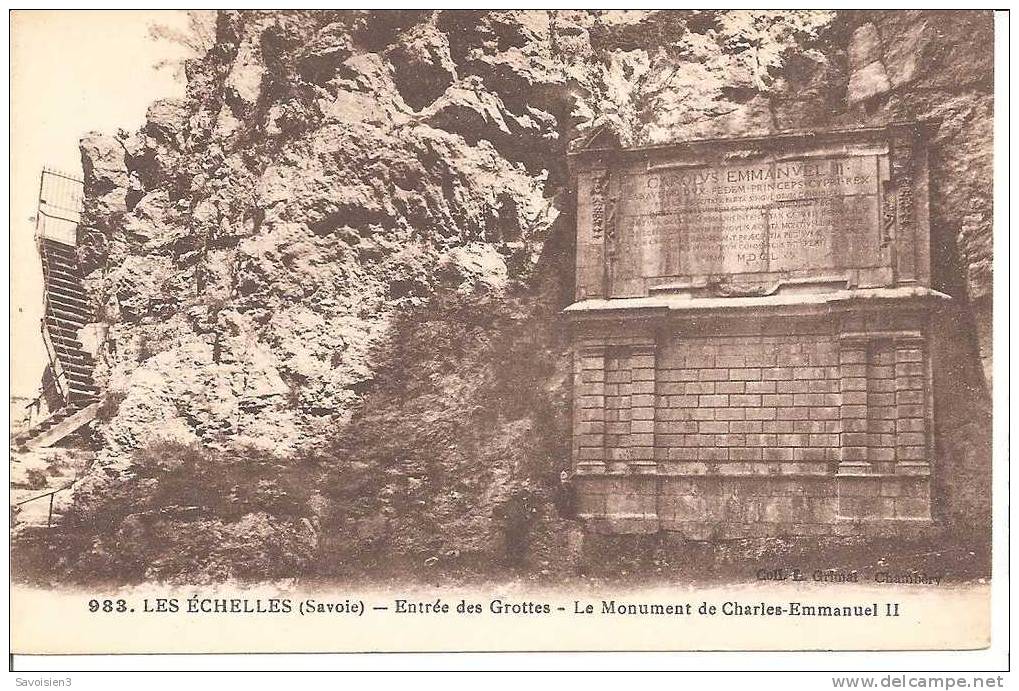 LES ECHELLES - Entrée Des Grottes - Le Monument De Charles-Emmanuel II - Les Echelles