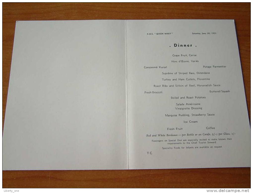 R.M.S. " QUEEN MARY " / JUNE 30, 1951 - DINNER ! - Menus