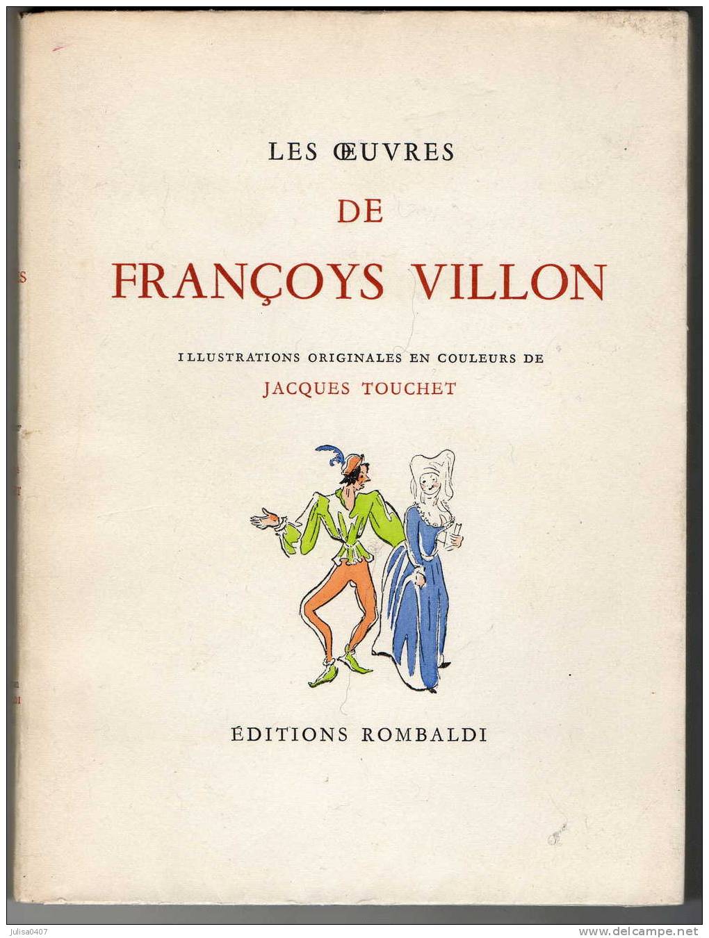 LES OEUVRES DE FANCOIS VILLON Illustrations De Jacques Touchet CURIOSA - Other & Unclassified