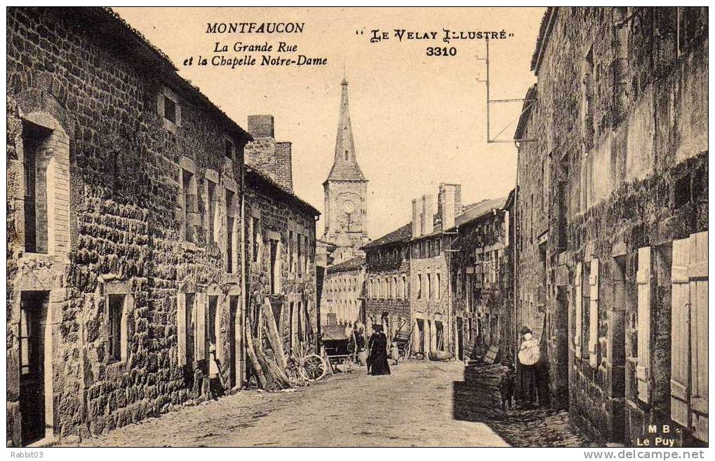 S1   -   104    -    MONTFAUCON   -    ( 43 )   .  La  Grande  Rue  Et La  Chapelle  Notre - Dame   . - Montfaucon En Velay