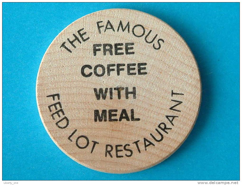 CANYONVILLE EXIT "98" 1-5 OREGON / THE FAMOUS FEED LOT RESTAURANT - FREE COFFEE ...... ( For Grade, Please See Photo ) ! - Altri & Non Classificati