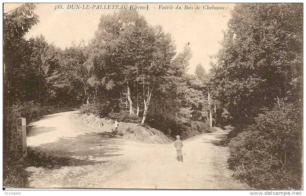 23   DUN LE PALLETEAU -  (creuse) - Entrée Du Bois De Chabanne - Dun Le Palestel