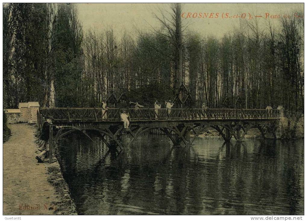 CPA (91) CROSNES  /  Pont De Senlis - Crosnes (Crosne)